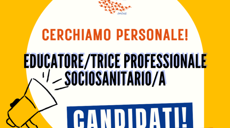 Comunità Oasi2 cerca Educatore/trice professionale socio-sanitario/a per Centro Diurno Integrato per le Demenze