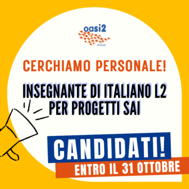 Comunità Oasi2 cerca Insegnante di italiano L2 per Progetti SAI